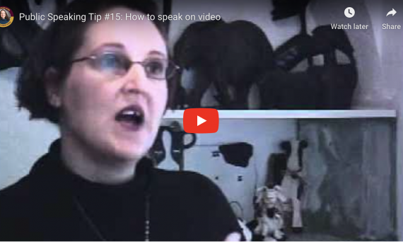 Public Speaking Tip #15: How to Speak on Video